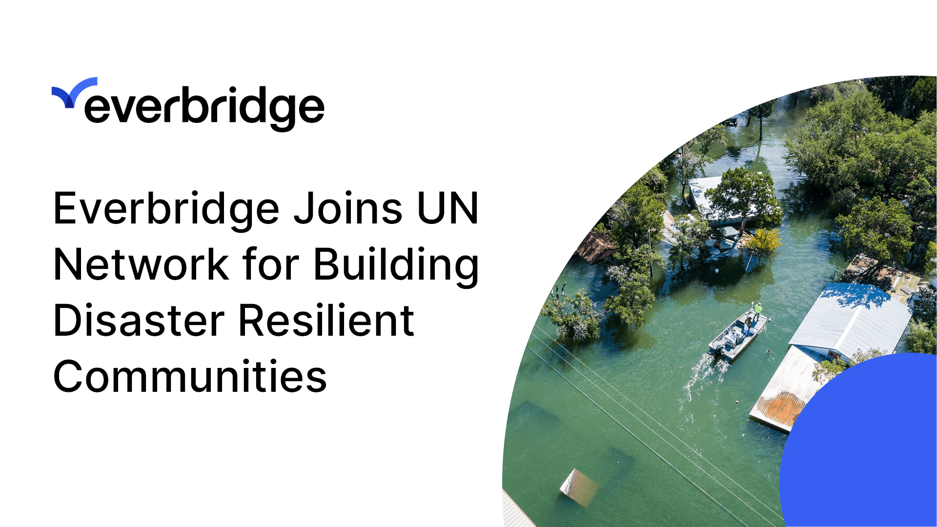 Everbridge Joins United Nations Network for Building Disaster Resilient