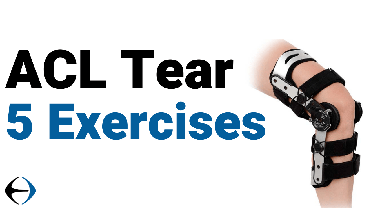 ACL_tear_exercises Evercore Move With a Strong, Healthy Body