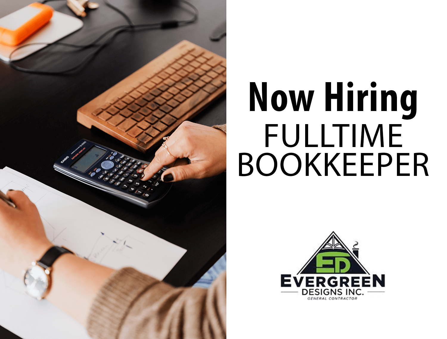 Now Hiring Fulltime Bookkeeper Evergreen Designs Inc
