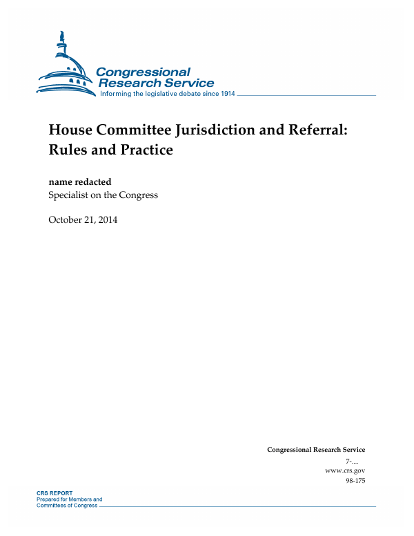 House Committee Jurisdiction and Referral Rules and Practice