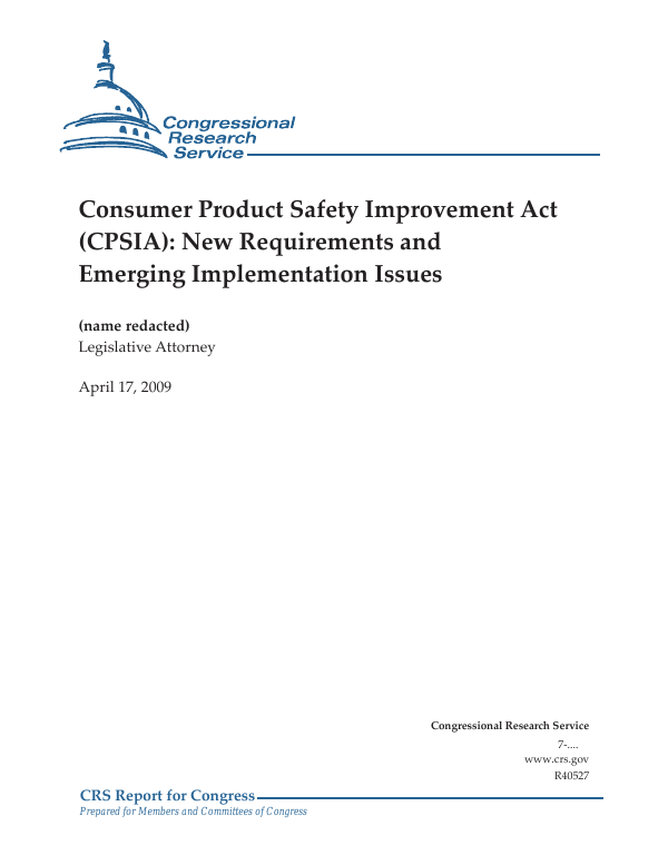 Consumer Product Safety Improvement Act (CPSIA) New Requirements and