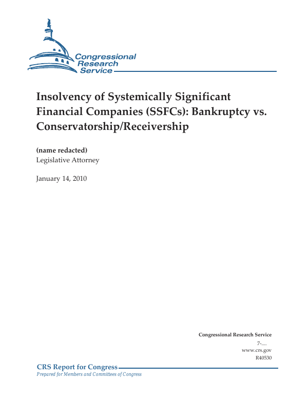 Insolvency of Systemically Significant Financial Companies (SSFCs) Bankruptcy vs