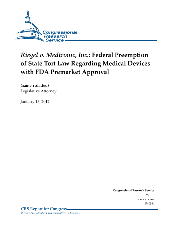 Riegel v. Medtronic, Inc. Federal Preemption of State Tort Law