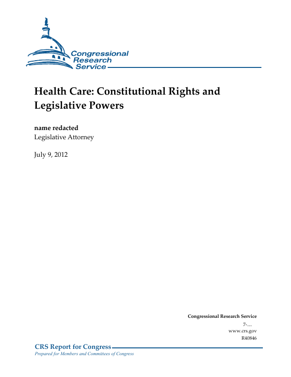 Health Care Constitutional Rights and Legislative Powers