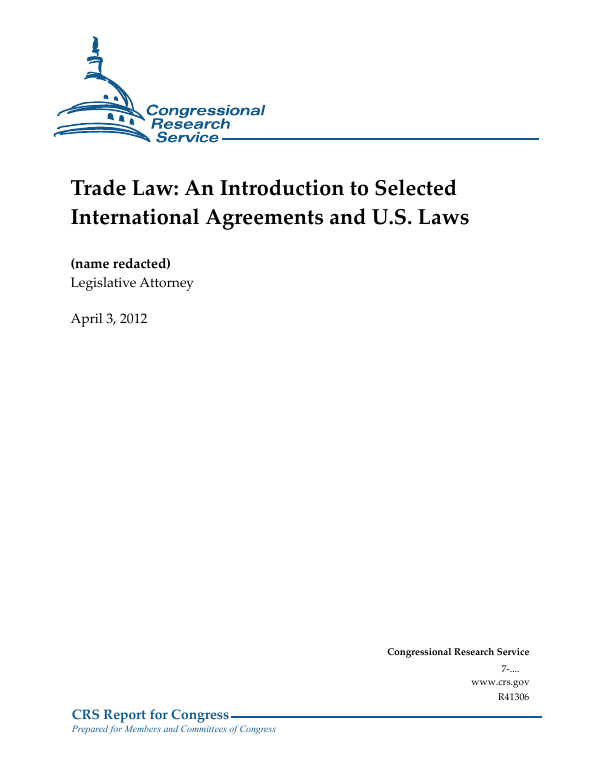 Trade Law An Introduction to Selected International Agreements and U.S