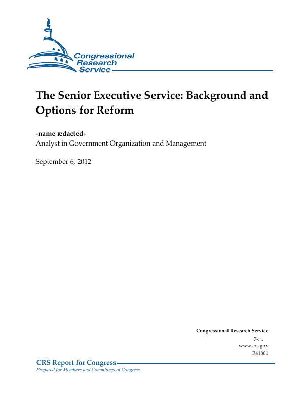 The Senior Executive Service Background and Options for Reform