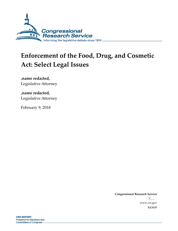 Enforcement of the Food, Drug, and Cosmetic Act Select Legal Issues