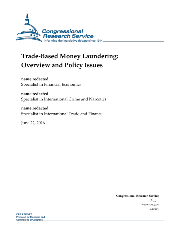 Trade Based Money Laundering Overview And Policy Issues