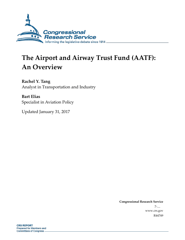 The Airport and Airway Trust Fund (AATF) An Overview