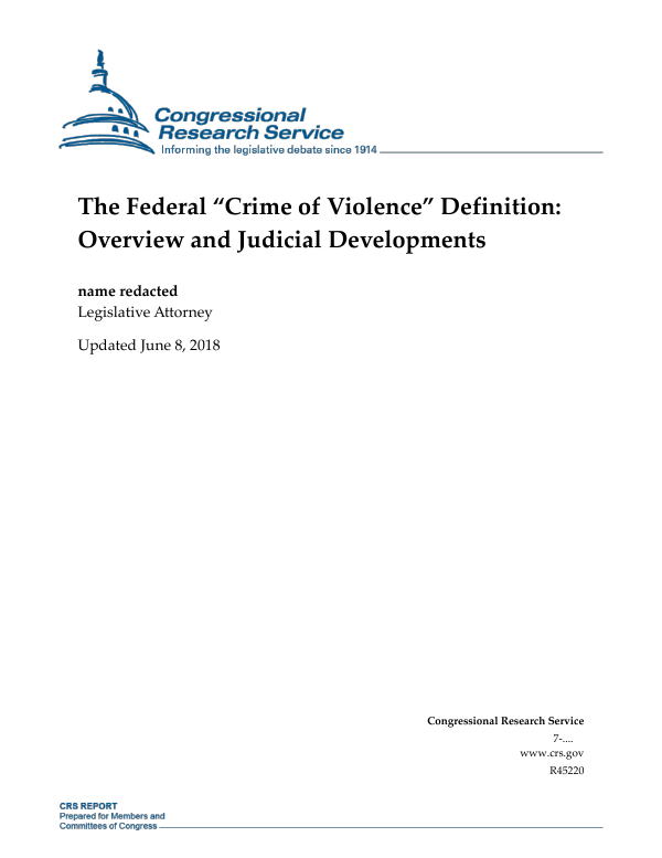 The Federal “Crime of Violence” Definition Overview and Judicial
