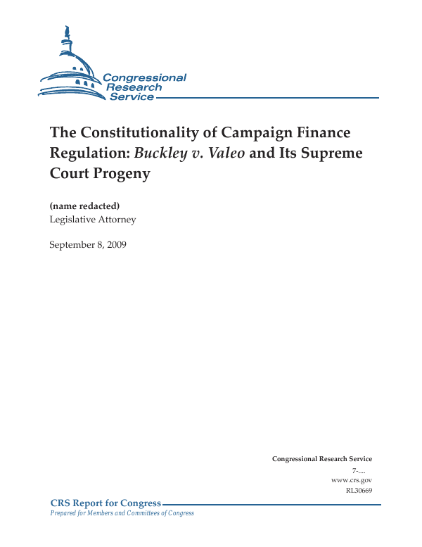 The Constitutionality of Campaign Finance Regulation Buckley v. Valeo