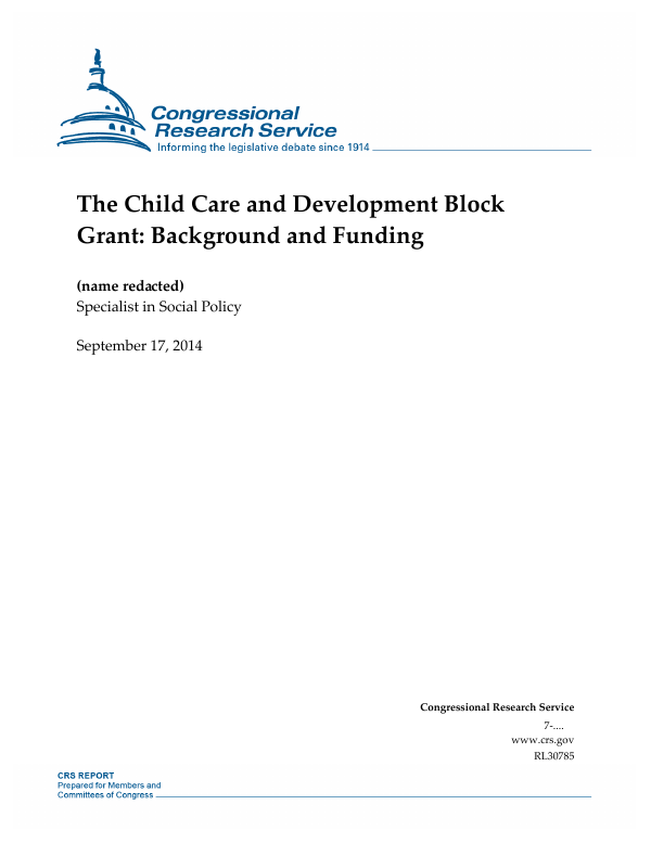 The Child Care and Development Block Grant Background and Funding