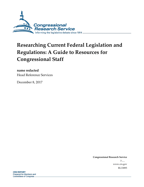 Researching Current Federal Legislation and Regulations A Guide to