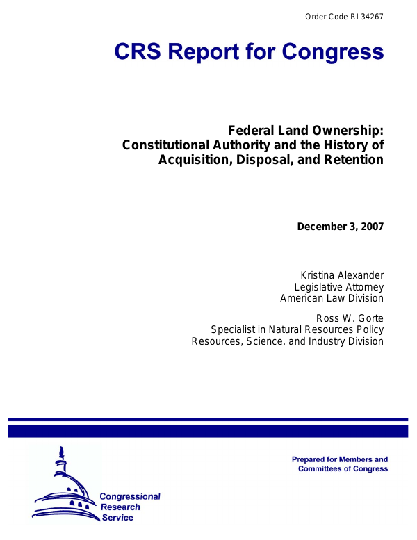 Federal Land Ownership Constitutional Authority and the History of