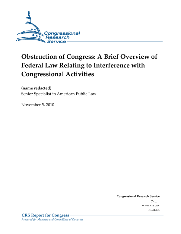 Obstruction of Congress A Brief Overview of Federal Law Relating to