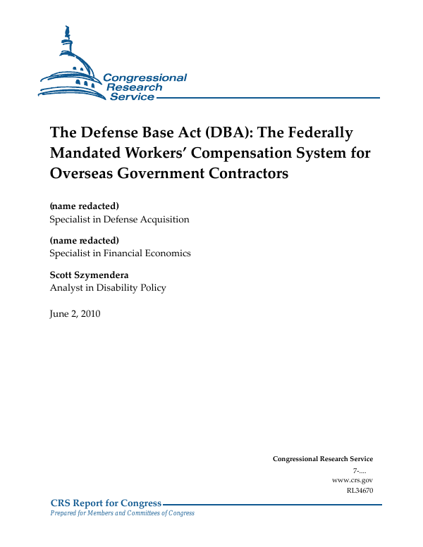 The Defense Base Act (DBA) The Federally Mandated Workers