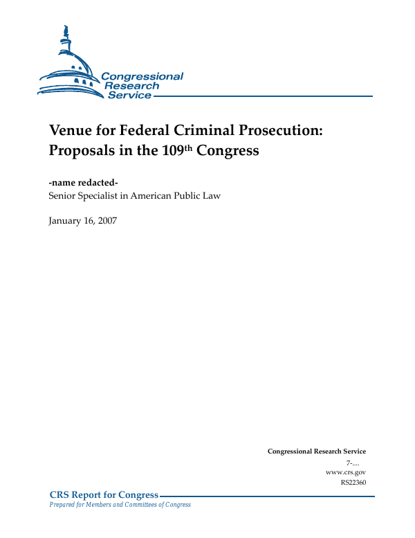 Venue for Federal Criminal Prosecution Proposals in the 109th Congress