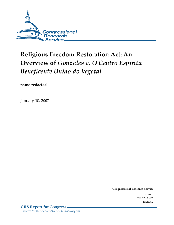 Religious Freedom Restoration Act An Overview of Gonzales v. O Centro