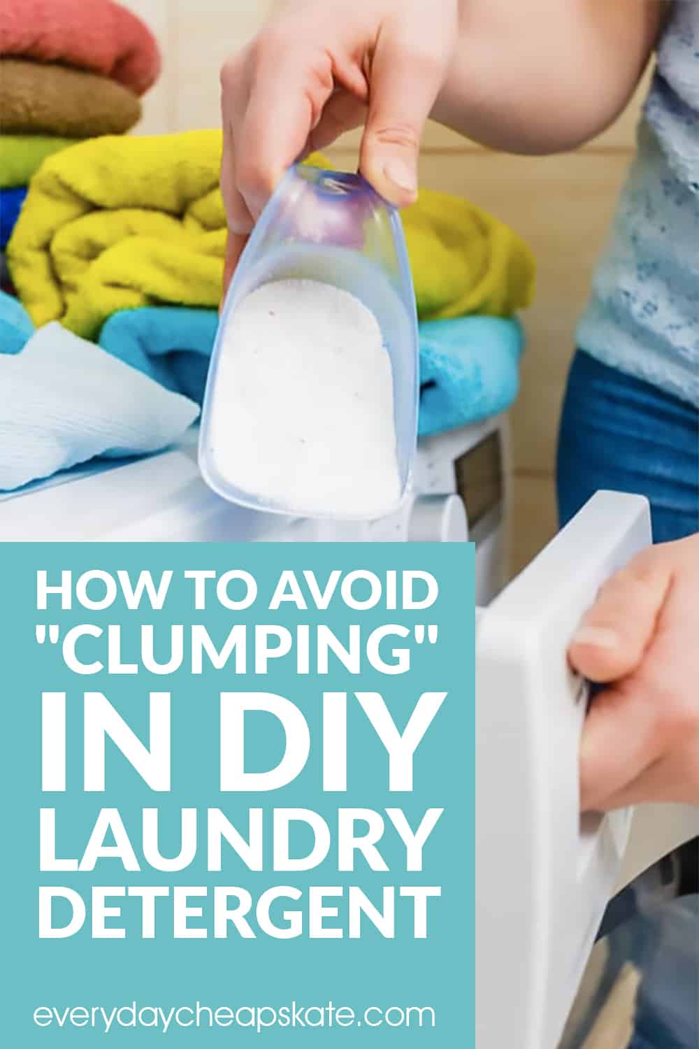 Help! My Homemade Detergent is Clumpy • Everyday Cheapskate