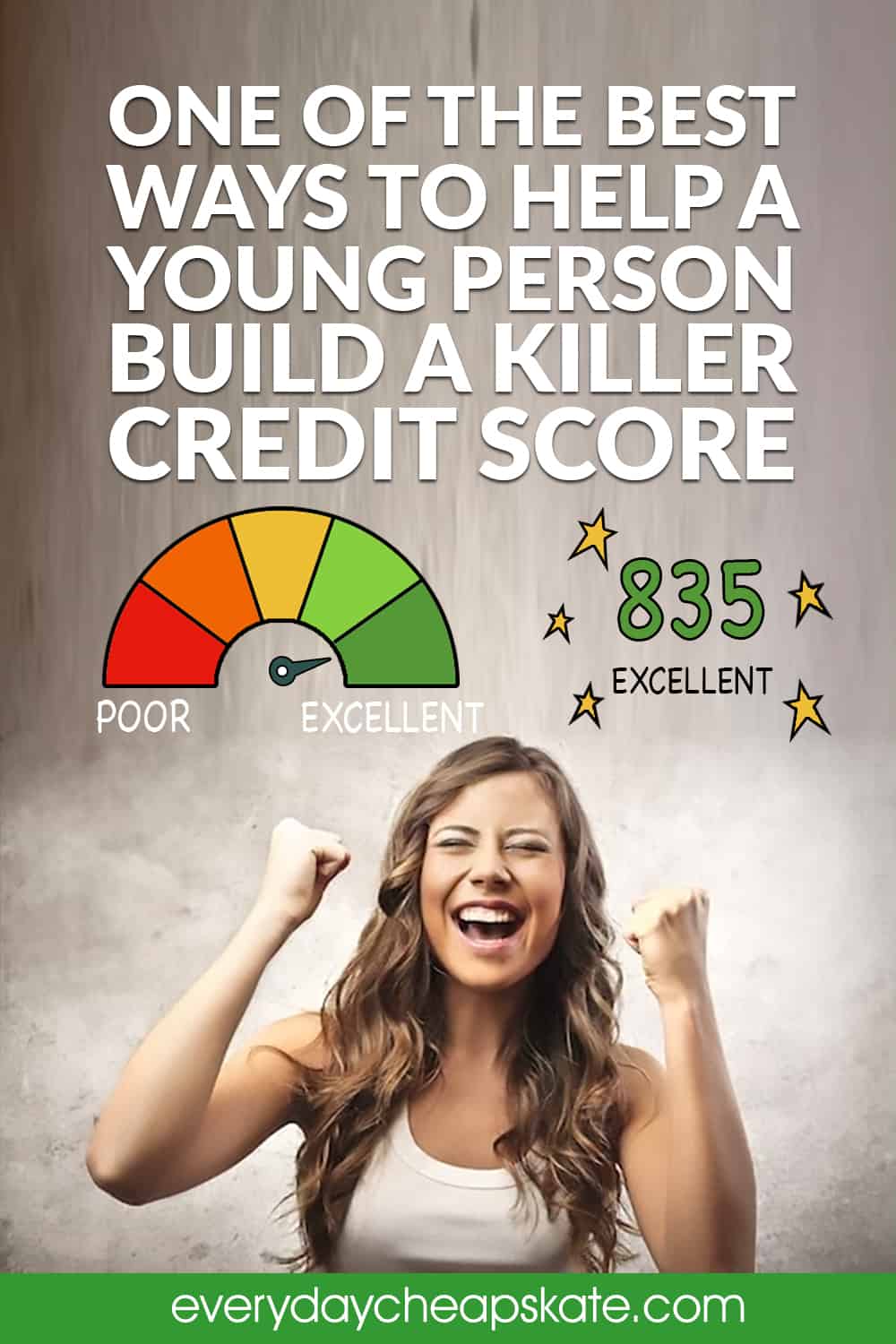 Best Way to Help Child Build a Killer Credit Score • Everyday Cheapskate