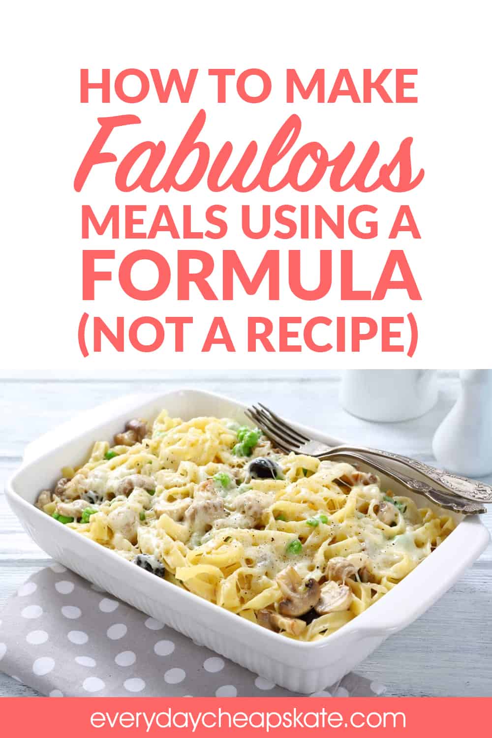 Casseroles Formula not a Recipe • Everyday Cheapskate