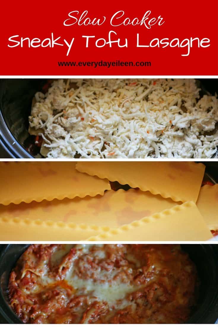 SlowCooker Sneaky Tofu Lasagna Everyday Eileen