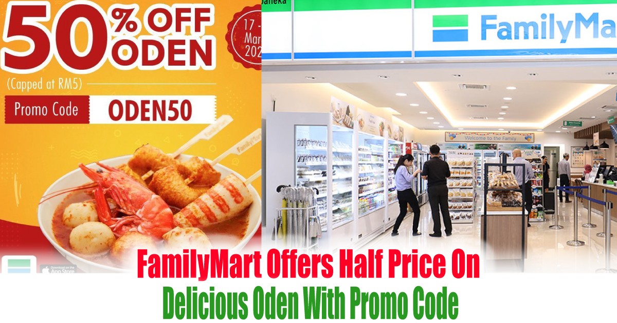 FamilyMart Offers Half Price On Delicious Oden With Promo Code