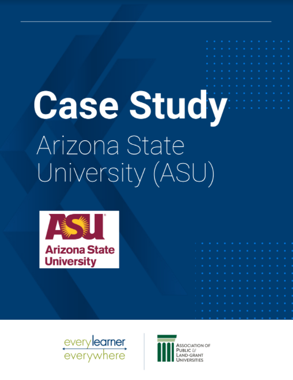 Case Study Arizona State University Every Learner Everywhere