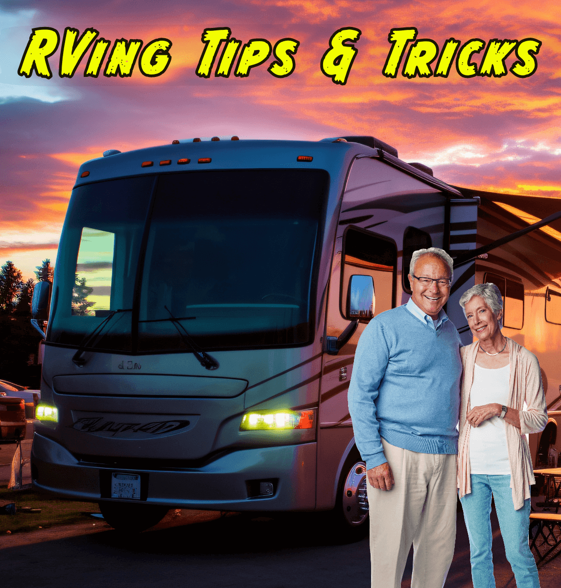 RVing Tips and Tricks