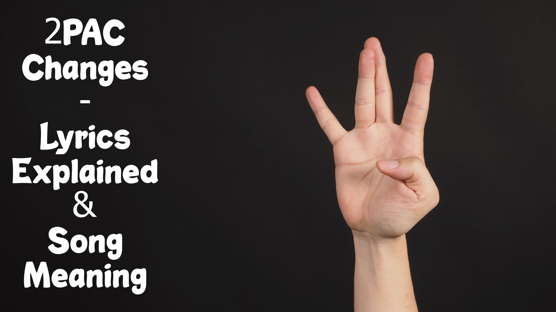 2PAC Changes Song Meaning & Lyrics Explained