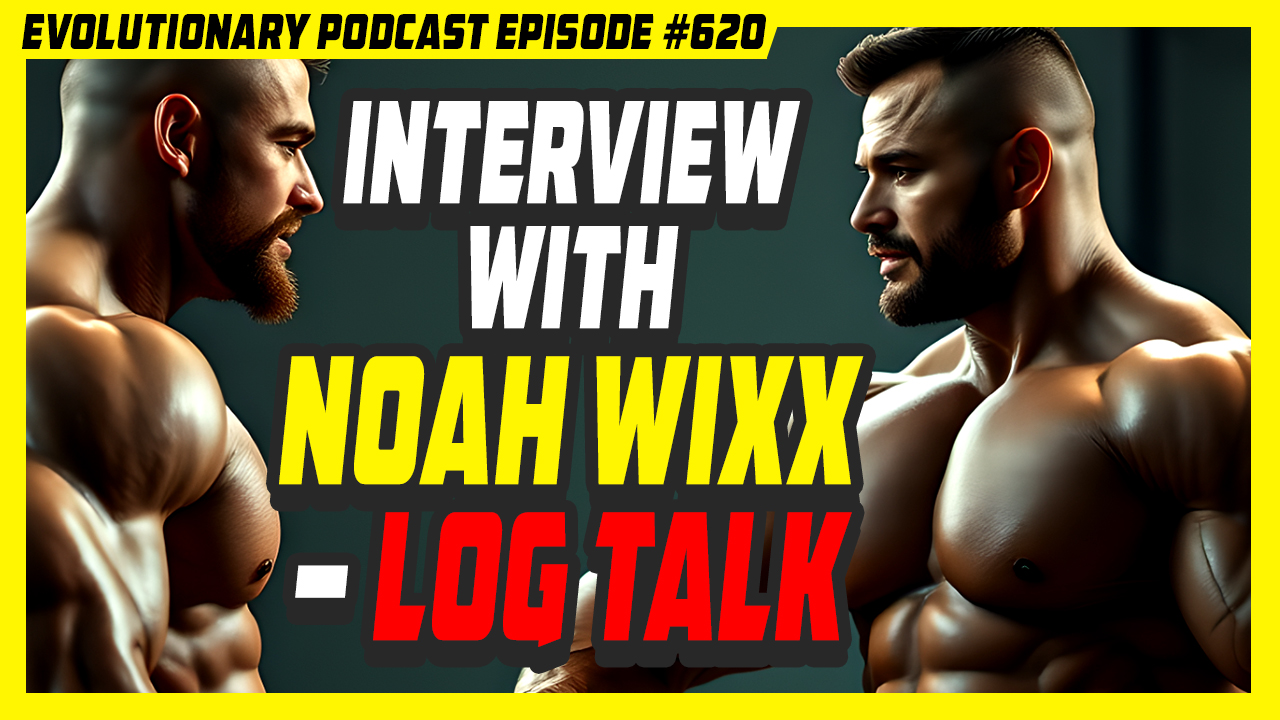 Podcast 620 Interview with Noah Wixx LOG talk(03)
