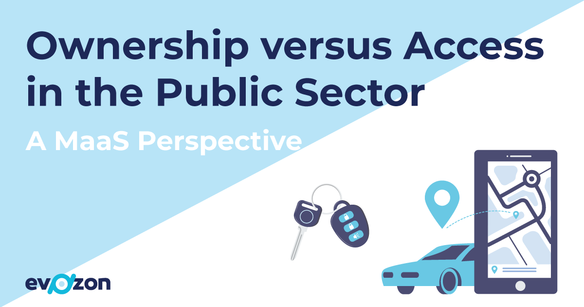 Ownership versus Access in the Public Sector A MaaS perspective