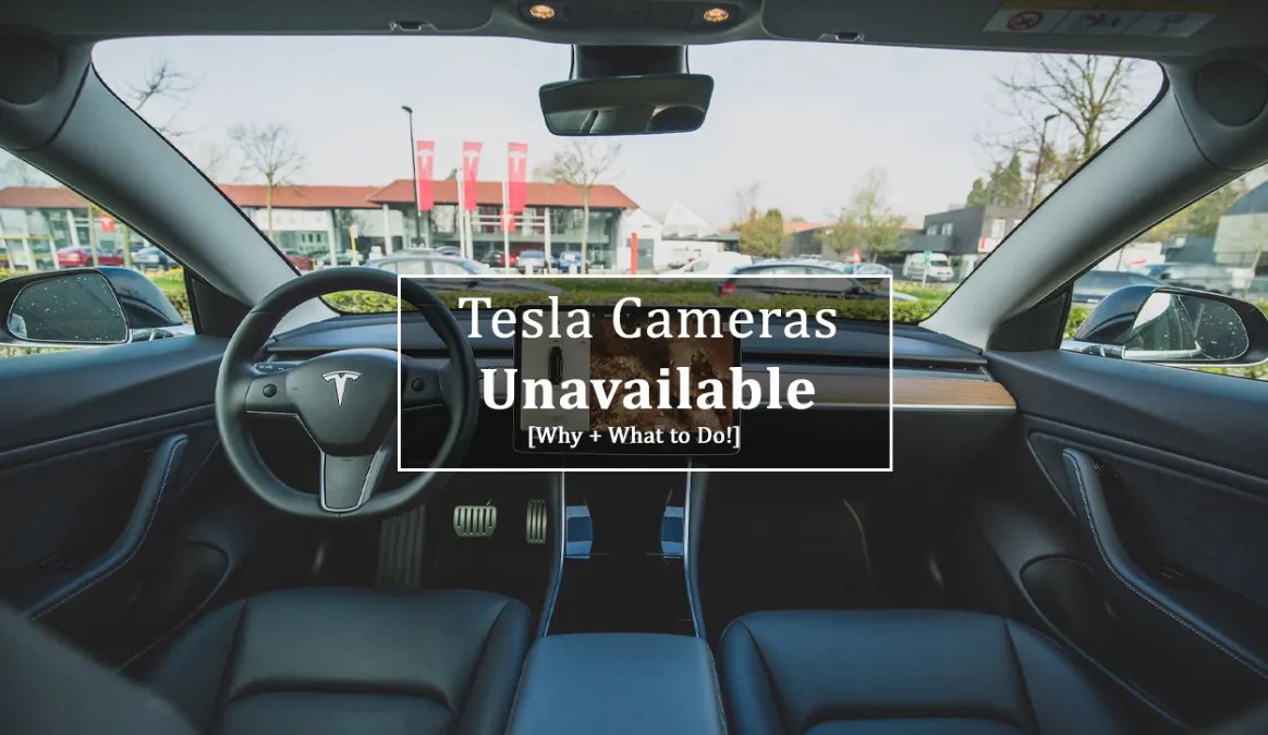 Tesla Cameras Unavailable Why + What to Do! Ev Seekers