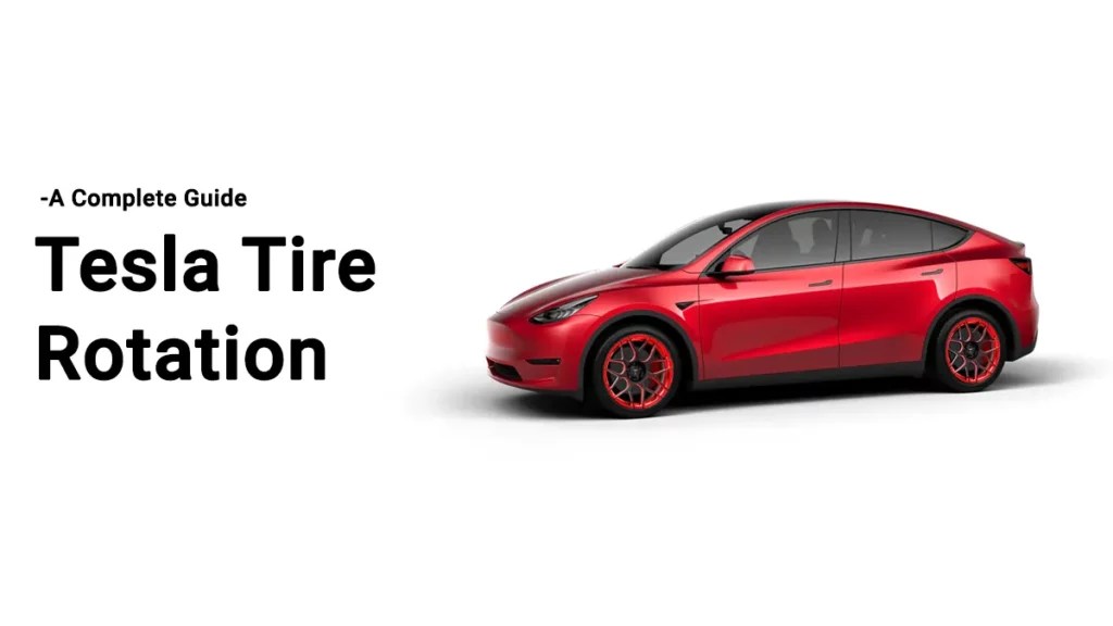 Tesla Tire Rotation A Complete Guide Ev Seekers