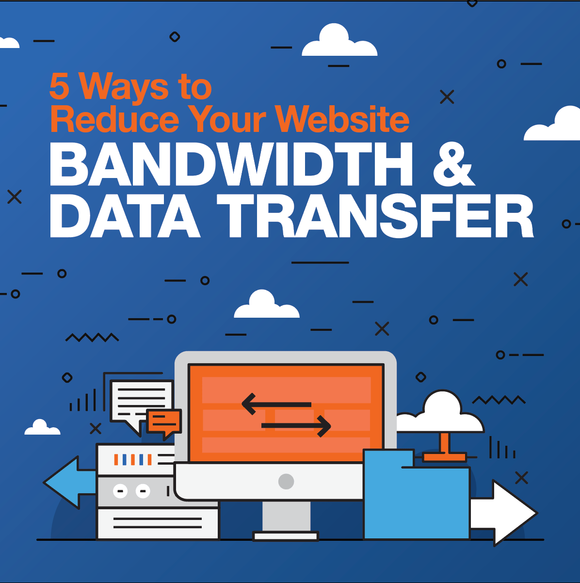 5 Ways to Reduce Your Website Bandwidth & Data Transfer