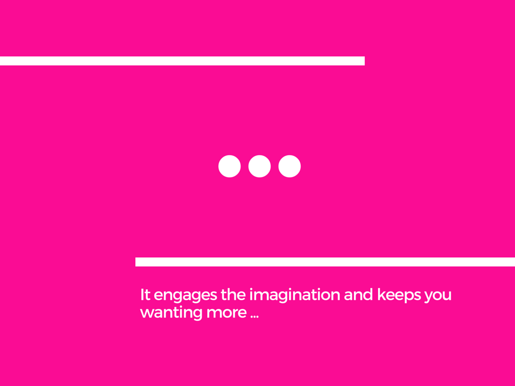 How to Use an Ellipsis to Engage the Imagination and Keep Your Reader