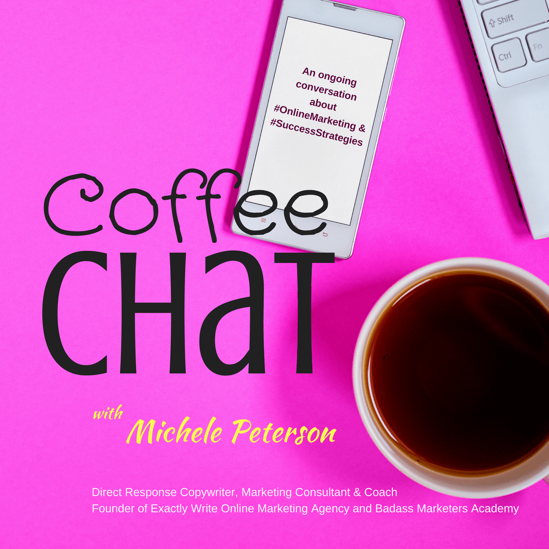 Coffee Chat Episode 20 Exactly Write Online Marketing