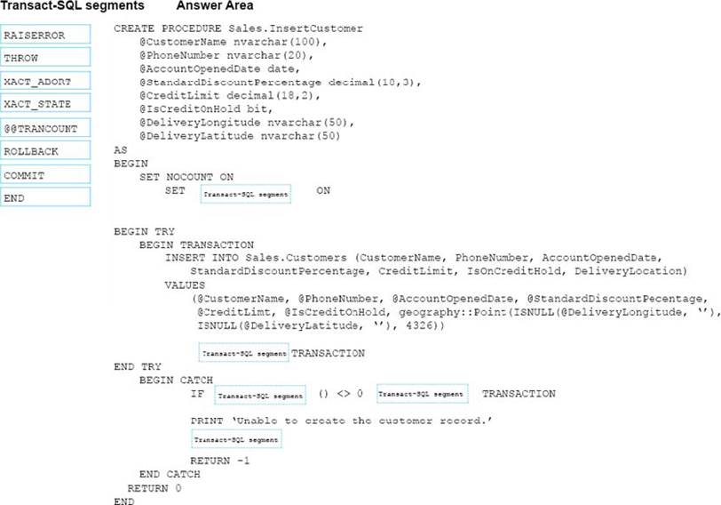How should complete the stored procedure definition? Exam4Training
