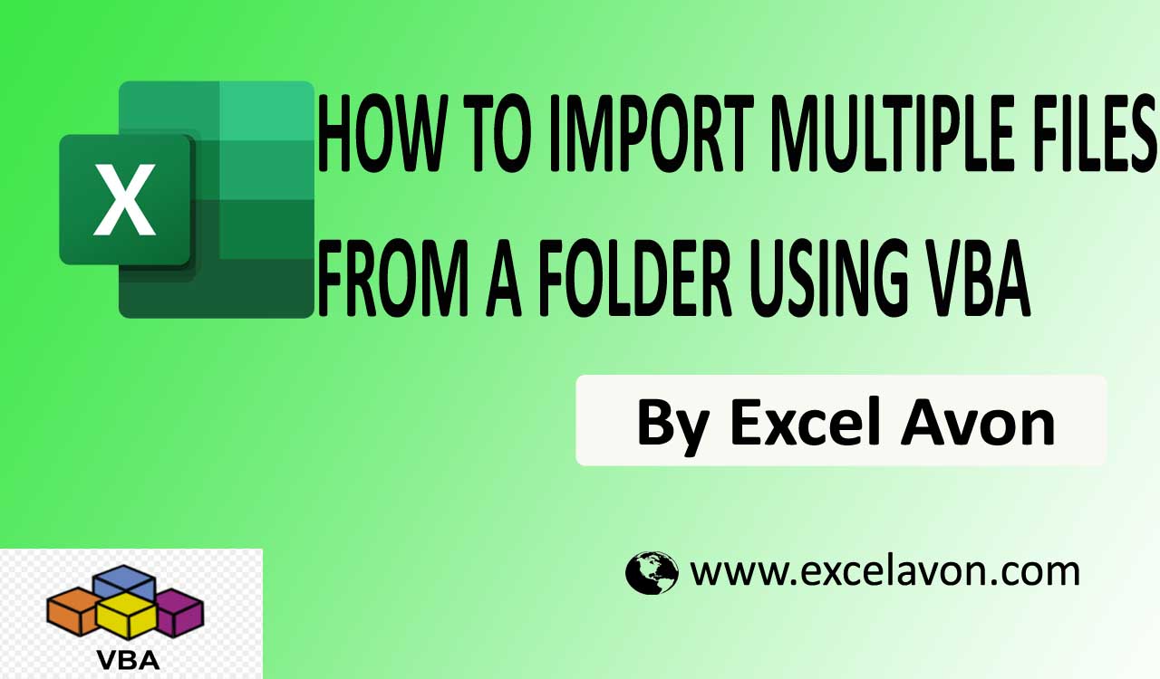 How to Import Multiple Files from a folder