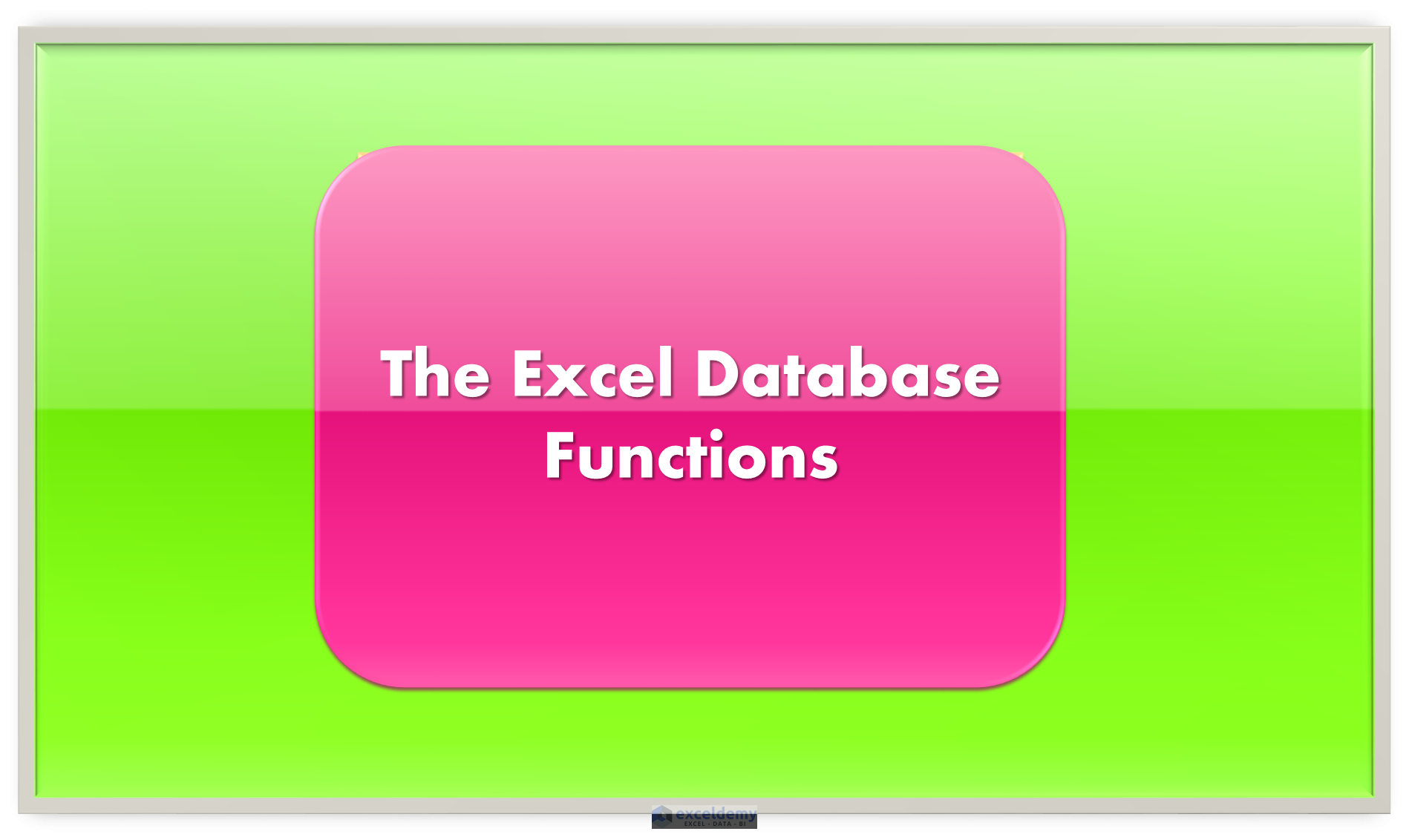 How to Use Excel Database Functions DGET, DAVERAGE, & DMAX