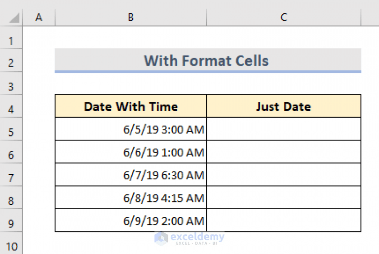 How to Remove Time from Date in Excel (6 Approaches)