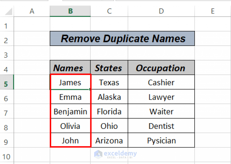 How to Remove Duplicate Names in Excel (7 Simple Methods)