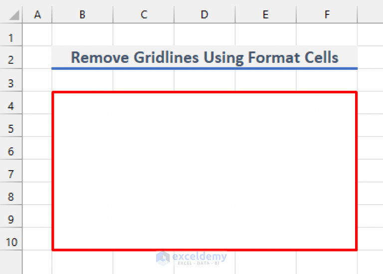 How to Remove Gridlines in Excel for Specific Cells (2 Quick Methods)