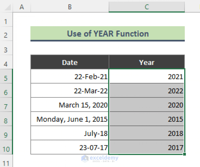 How to Convert Date to Year in Excel (3 Quick Ways) ExcelDemy