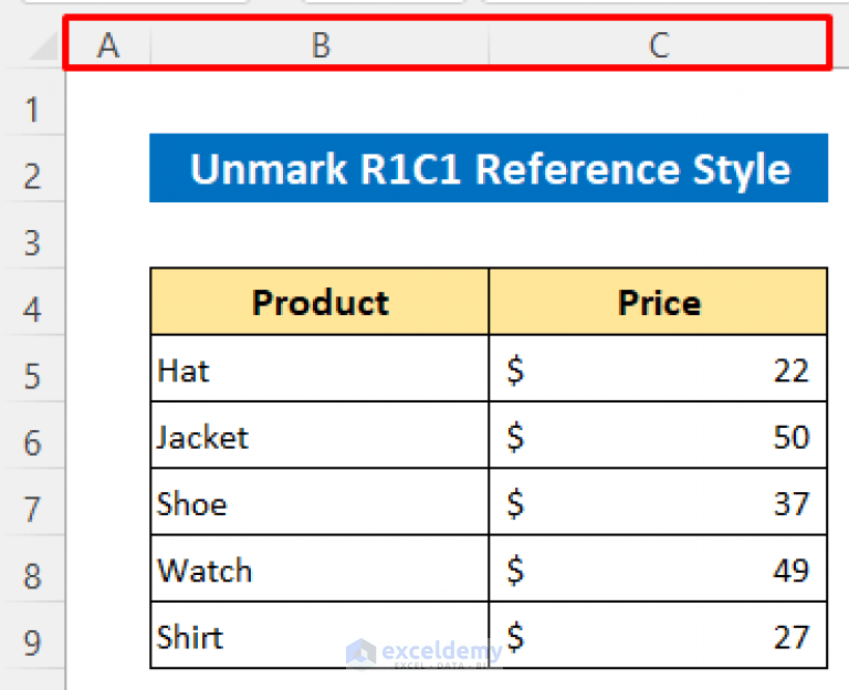 How to Change Excel Column Name from Number to Alphabet (2 Ways)