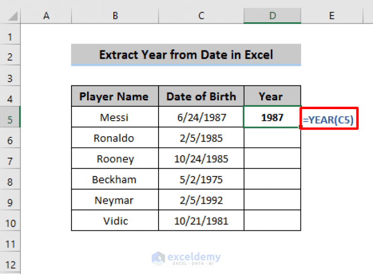 How to Extract Year from Date in Excel (3 Ways) ExcelDemy