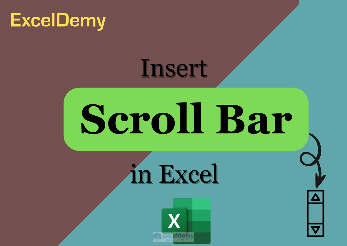 How to Insert Scroll Bar in Excel (2 Suitable Methods) ExcelDemy
