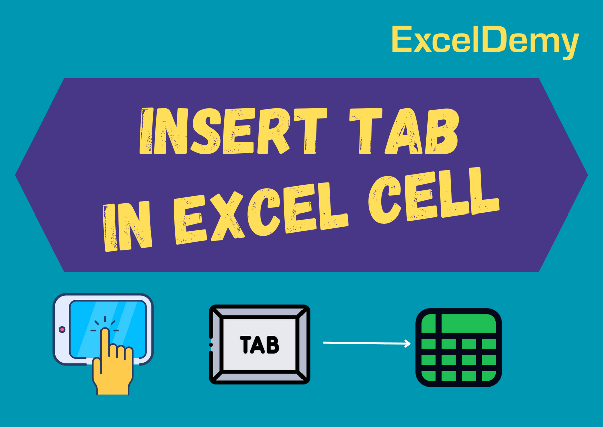 How to Insert Tab in Excel Cell (4 Easy Ways) ExcelDemy