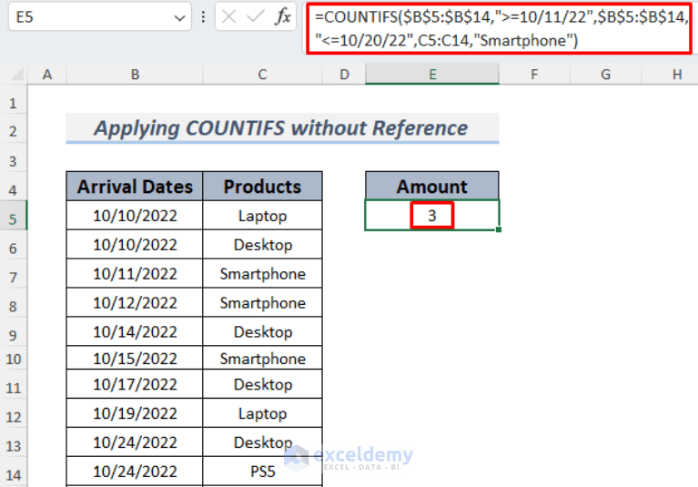 How to Use COUNTIF Between Two Dates and Matching Criteria in Excel