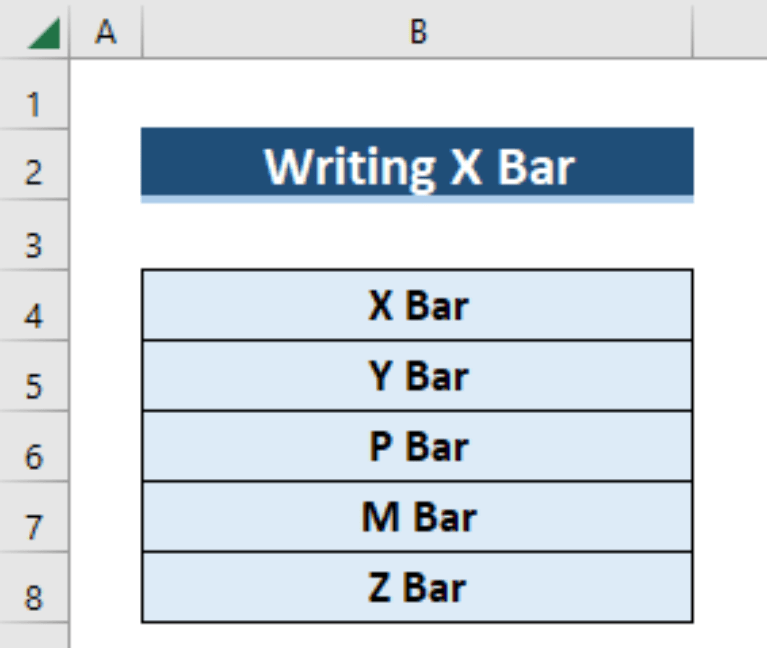 How to Write X Bar in Excel (3 Easy Ways) ExcelDemy